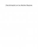 Discriminación en los Adultos Mayores