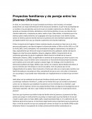 Proyectos familiares y de pareja entre los jóvenes Chilenos