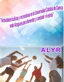 RESEÑA DE LAS ACTIVIDADES LÚDICAS Y RECREATIVAS