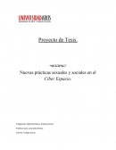 Proyecto de Tesis. “SEXTING” Nuevas prácticas sexuales y sociales en el Ciber Espacio