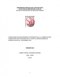 CONDICIONES SOCIOECONOMICAS CONTRIBUTIVAS A LA TUBERCULOSIS TRASMITIDAS POR FAMILIARES EN EL HOSPITAL SERGIO BERNALES PERIODO AGOSTOS – NOVIEMBRE 2018. Página 1