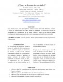 ¿Cómo se forman los cristales?