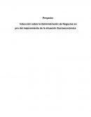 Proyecto: Inducción sobre la Administración de Negocios en pro del mejoramiento de la situación Socioeconómica