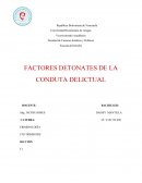 FACTORES DETONATES DE LA CONDUTA DELICTUAL. (solo índice)