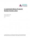 La supremacía blanca; El caso de Brenton Tarrant y otros