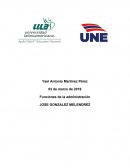 Funciones de la administracion. ¿Cómo se relaciona con la organización en la que trabajo?