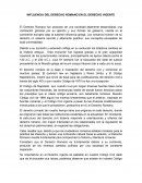 INFLUENCIA DEL DERECHO ROMANO EN EL DERECHO VIGENTE