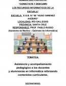 Asistencia y acompañamiento pedagógico a los docentes y alumnos/as en informática reforzando contenidos curriculares