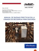 MANUAL DE BUENAS PRÁCTICAS EN LA CRIANZA DE BECERROS PARA ENGORDA