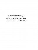 La contribución de Claudio Gay a la ciencia en Chile