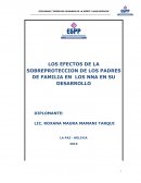 LOS EFECTOS DE LA SOBREPROTECCION DE LOS PADRES DE FAMILIA EN LOS NNA EN SU DESARROLLO