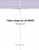 Taller integrado de Recursos Humanos informe completo Empresa CUT