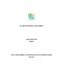 TALLER DE PROCESAL CIVIL GENERAL