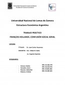 FRANÇOIS HOLLANDE, CONFUSIÓN SOCIAL SERIAL