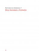 ﻿Actividad de aprendizaje. Ética, sociedad y profesión