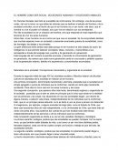 EL HOMBRE COMO SER SOCIAL. SOCIEDADES HUMANAS Y SOCIEDADES ANIMALES