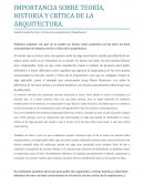 IMPORTANCIA SOBRE TEORÍA, HISTORIA Y CRÍTICA DE LA ARQUITECTURA