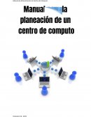 Manual para la planeación de un centro de computo