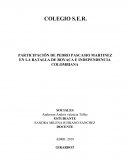 PARTICIPACIÓN DE PEDRO PASCASIO MARTINEZ EN LA BATALLA DE BOYACA E INDEPENDENCIA COLOMBIANA