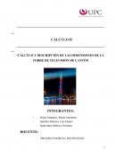 CÁLCULO Y DESCRIPCIÓN DE LAS DIMENSIONES DE LA TORRE DE TELEVISIÓN DE CANTÓN