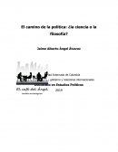 El camino de la política: ¿la ciencia o la filosofía?