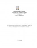 LOS JUEGOS TRADICIONALES COMO ESTRATEGIA PARA FOMENTAR LA CULTURA EN LOS ESTUDIANTES DEL PRIMER AÑO SECCIONES A Y B DE LA UNIDAD EDUCATIVA MONSEÑOR SANMIGUEL