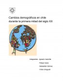 Cambios demográficos en chile durante la primera mitad del siglo XX