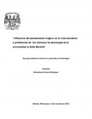 Influencia del pensamiento mágico en la vida educativa y profesional de los alumnos de psicología de la universidad la Salle Morelia