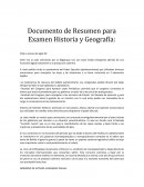 Documento de Resumen para Examen Historia y Geografía