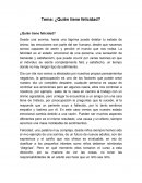 Quien tiene felicidad