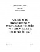 Análisis de las importaciones y exportaciones minerales y su influencia en la economía del país Venezuela