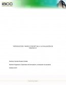 INTRODUCCIÓN Y MARCO CONCEPTUAL A LA EVALUACIÓN DE PROYECTO”
