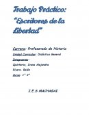 Trabajo Práctico: “Escritores de la Libertad”