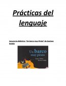 Prácticas del lenguaje Secuencia didáctica: “Un barco muy Pirata” de Gustavo Roldán
