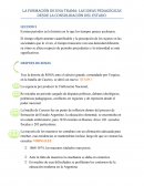 LA FORMACIÓN DE UNA TRAMA: LAS IDEAS PEDAGÓGICAS DESDE LA CONSOLIDACIÓN DEL ESTADO