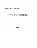 PERFIL DEL PROYECTO: TUNA UNIVERSITARIA