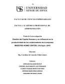 Gestión del Capital Humano y su influencia en la productividad de los colaboradores de la empresa MAESTRO HOME CENTER, Chiclayo– 2018