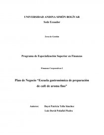 Plan de Negocio “Escuela gastronómica de preparación de café de aroma fino”. Página 1