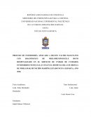 PROCESO DE ENFERMERÍA APLICADO A RECIEN NACIDO MASCULINO CON DIAGNÓSTICO DE MIELOMENINGOCELE ROTO HOSPITALIZADO EN EL SERVICIO DE UNIDAD DE CUIDADOS INTERMEDIOS NEONATAL (UCIN) EN EL HOSPITAL DR. LUIS ORTEGA DE PORLAMAR