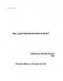 Hoy, ¿qué importancia tiene la ética?