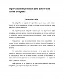 Importancia de practicar para poseer una buena ortografía