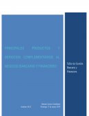 PRINCIPALES PRODUCTOS Y SERVICIOS COMPLEMENTARIOS AL NEGOCIO BANCARIO Y FINANCIERO