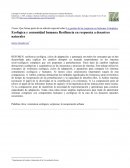 Ecológica y comunidad humana Resiliencia en respuesta a desastres naturales