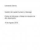 Gestión del capital humano y liderazgo Estilos de liderazgo y trabajo en equipos de alto desempeño