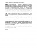 COMO ATRAEN LA ATENCIÓN LOS MEDIOS