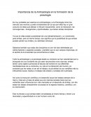 Importancia de la Antropología en la formación de la psicología