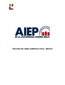 TRATADO DE LIBRE COMERCIO CHILE - MÉXICO. Página 1
