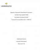 Diagnóstico Y Planeación Del Talento Humano De Una Empresa