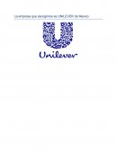 La empresa que escogimos es UNILEVER de Mexico