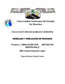 MODELADO Y SIMULACIÓN DE PROCESOS Practica 1: SIMULACIÓN POR MÉTODO DE MONTECARLO